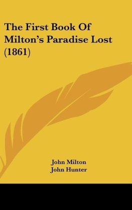 The First Book Of Milton's Paradise Lost (1861)