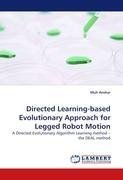 Directed Learning-based Evolutionary Approach for Legged Robot Motion