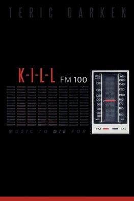 K - I - L - L FM 100