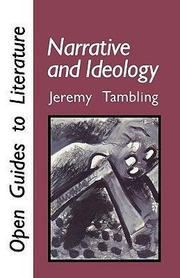 NARRATIVE AND IDEOLOGY