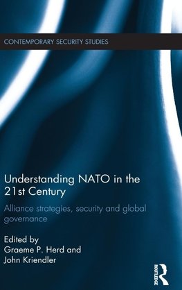 Understanding NATO in the 21st Century