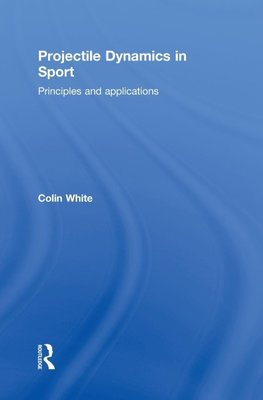 Projectile Dynamics in Sport