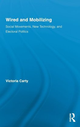 Wired and Mobilizing