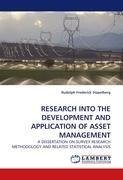 RESEARCH INTO THE DEVELOPMENT AND APPLICATION OF ASSET MANAGEMENT