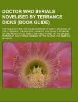 Doctor Who serials novelised by Terrance Dicks (Book Guide)