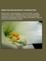 Speed skating biography Introduction