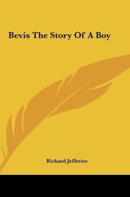 Bevis The Story Of A Boy