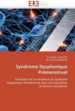 Syndrome dysphorique prémenstruel