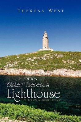 Sister Theresa's Lighthouse 2nd Edition