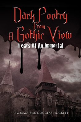 Dark Poetry from a Gothic View