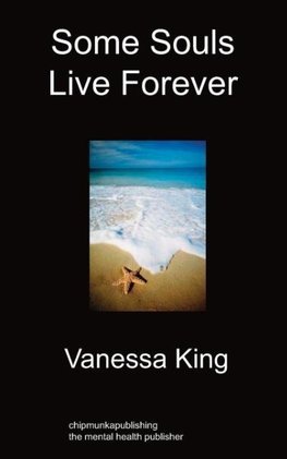 Some Souls Live Forever
