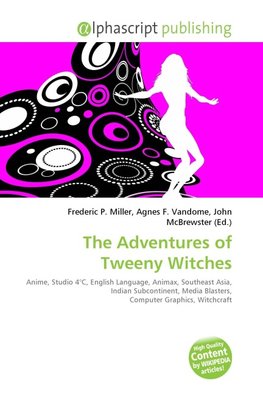 The Adventures of Tweeny Witches