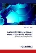 Automatic Generation of Transaction Level Models