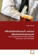 Alkoholverbrauch versus Alkoholmissbrauch
