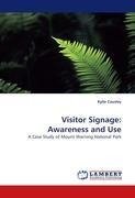 Visitor Signage: Awareness and Use
