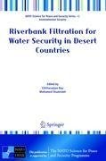 Riverbank Filtration for Water Security in Desert Countries