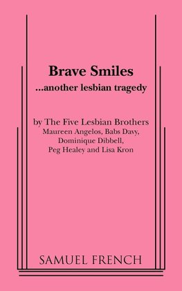 Brave Smiles