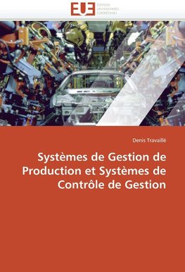 Systèmes de gestion de production et systèmes de contrôle de gestion