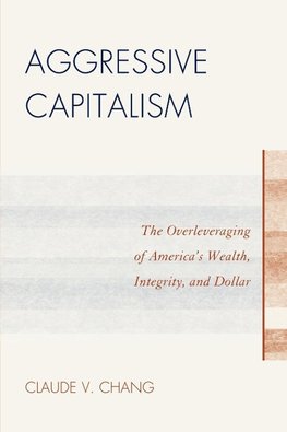 Aggressive Capitalism