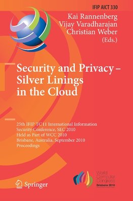 Security Privacy - Silver Linings in the Cloud