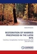 RESTORATION OF MARRIED PRIESTHOOD IN THE LATIN RITE
