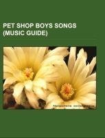 Pet Shop Boys songs (Music Guide)