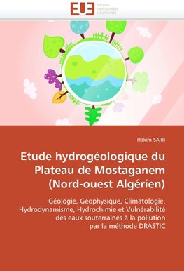 Etude hydrogéologique du Plateau de Mostaganem (Nord-ouest Algérien)