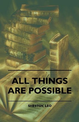 All Things Are Possible