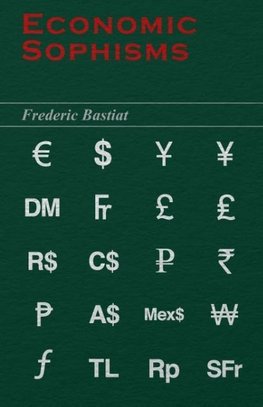 Bastiat's Economic Sophisms