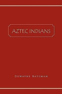 Aztec Indians