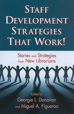 Staff Development Strategies That Work!
