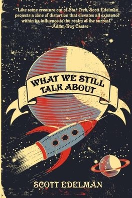 What We Still Talk About