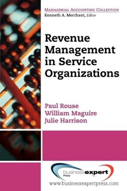 Revenue Management for Service Organizations