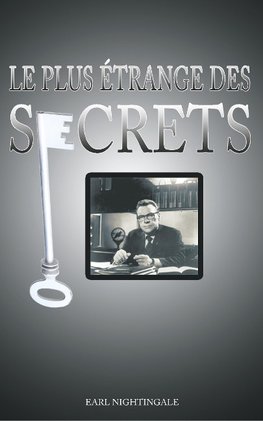 Le Plus Etrange Des Secrets / The Strangest Secret
