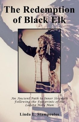 The Redemption of Black Elk