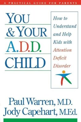 You and Your A.D.D. Child