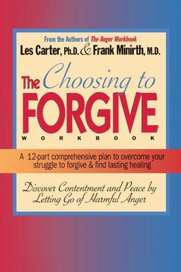 The Choosing to Forgive Workbook