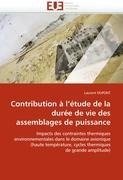 Contribution à l''étude de la durée de vie des assemblages de puissance