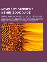 Novels by Stephenie Meyer (Book Guide)