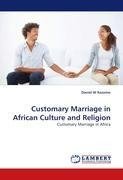 Customary Marriage in African Culture and Religion