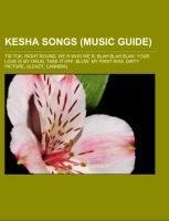 Kesha songs (Music Guide)