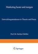 Marketing heute und morgen