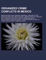 Organized crime conflicts in Mexico