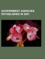 Government agencies established in 2001