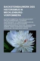 Backsteinbauwerk des Historismus in Mecklenburg-Vorpommern