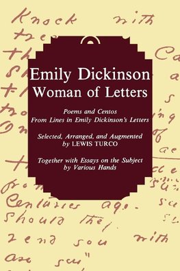 Emily Dickinson, Woman of Letters