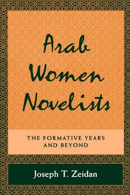 Zeidan, J: Arab Women Novelists