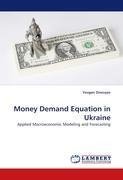 Money Demand Equation in Ukraine