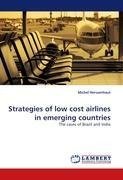Strategies of low cost airlines in emerging countries
