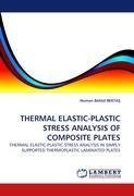 THERMAL ELASTIC-PLASTIC STRESS ANALYSIS OF COMPOSITE PLATES